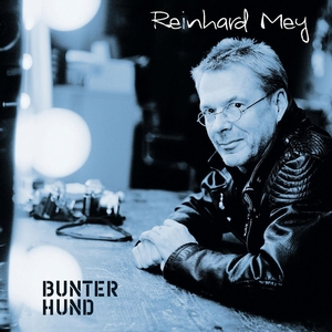 Reinhard Mey - Bunter Hund