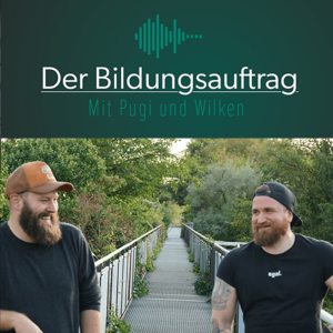 Der Bildungsauftrag mit Pugi und Wilken